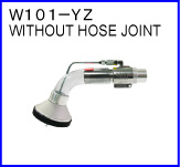 W101-YZ(without hose joint)